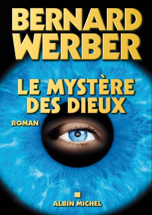 [Cycle des Dieux 03] • Le Mystere des Dieux